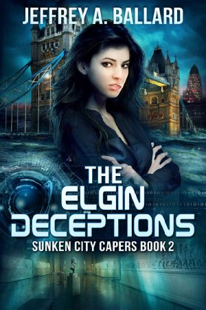 [Sunken City Capers 02] • The Elgin Deceptions